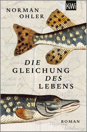 Die Gleichung des Lebens de Norman Ohler