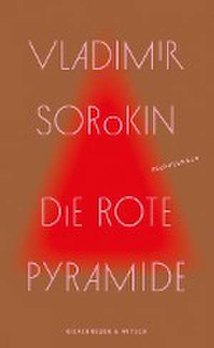 Die rote Pyramide de Vladimir Sorokin