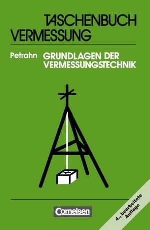 Taschenbuch Vermessung de Günter Petrahn