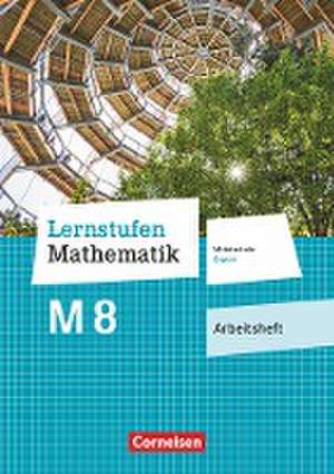 Lernstufen Mathematik 8. Jahrgangsstufe - Mittelschule Bayern - Arbeitsheft mit eingelegten Lösungen de Manfred Paczulla