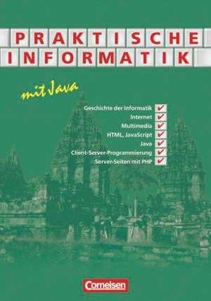 Praktische Informatik mit Java. Schülerbuch de Reinhold Ley