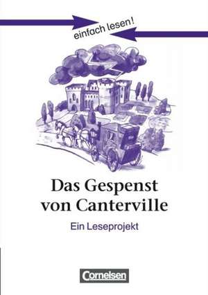 einfach lesen! Das Gespenst von Canterville. Aufgaben und Übungen de Oscar Wilde