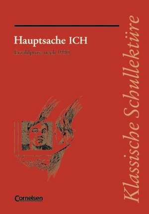 Hauptsache ICH. Texte und Materialien de Helmut Flad