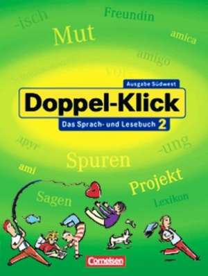 Doppel-Klick - Südwest. 6. Schuljahr. Schülerbuch de Renate Krull