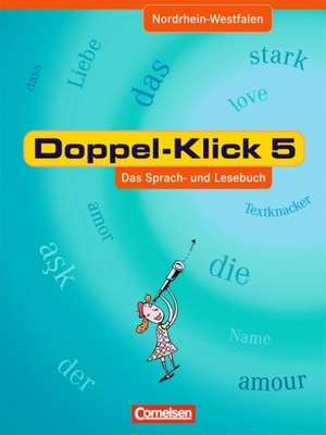 Doppel-Klick - Nordrhein-Westfalen. 5. Schuljahr - Schülerbuch de Renate Krull