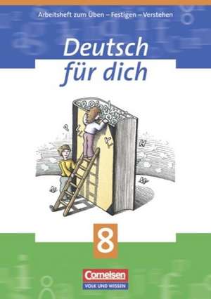 Deutsch für Dich 8. Arbeitsheft de Werner Bentin