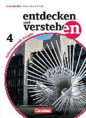 Entdecken und Verstehen 04: 10. Schuljahr. Schülerbuch mit Online-Angebot. Differenzierende Ausgabe Rheinland-Pfalz de Thomas Berger-v. d. Heide