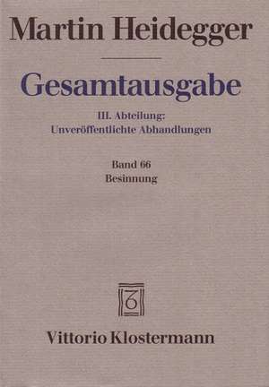 Heidegger: GA Abt. 3/66 Besinnung