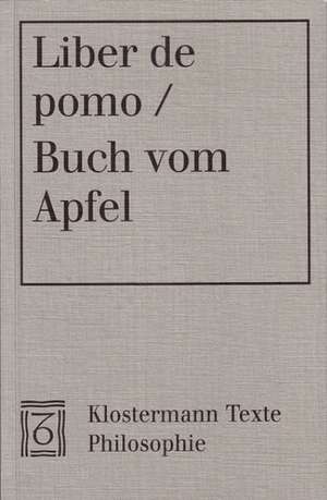 Liber de Pomo - Buch Vom Apfel: Text Lateinisch-Deutsch de Elsbeth Acampora-Michel