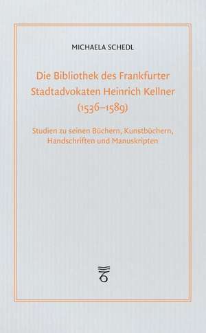 Schedl, M: Bibliothek des Frankfurter Stadtadvokaten Heinric