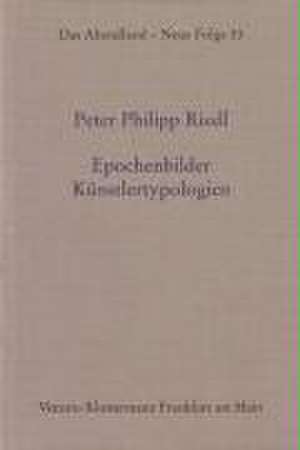 Riedl, P: Epochenbilder - Künstlertypologien