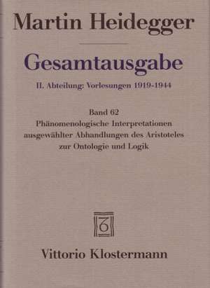 Heidegger, M: Phänomenologische Interpretationen ausgewählte