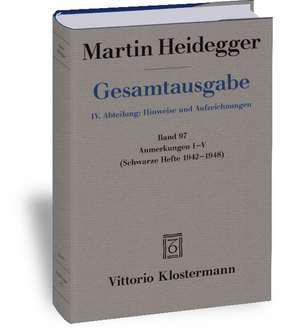 Martin Heidegger, Anmerkungen I-V (Schwarze Hefte 1942-1948): Anmerkungen I-V (Schwarze Hefte 1942-1948) de Martin Heidegger