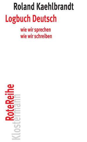 Logbuch Deutsch de Roland Kaehlbrandt