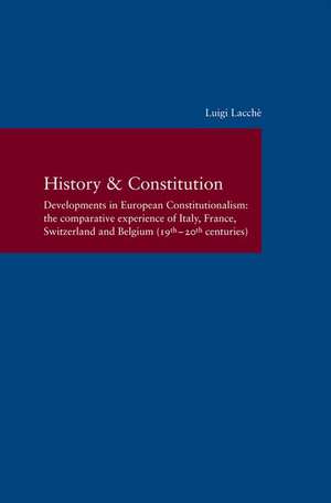 History & Constitution de Luigi Lacchè