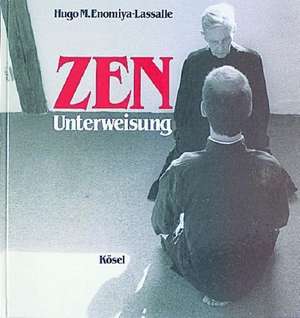 ZEN-Unterweisung de Hugo M. Enomiya-Lassalle