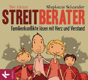 Der kleine Streitberater de Stephanie Schneider