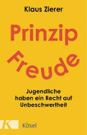 Prinzip Freude de Klaus Zierer