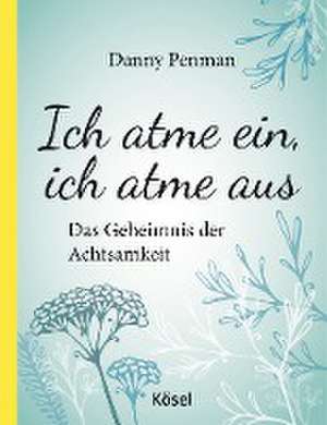 Ich atme ein, ich atme aus de Danny Penman