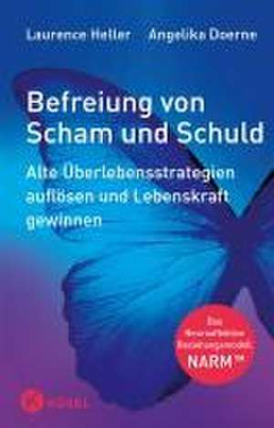 Befreiung von Scham und Schuld de Laurence Heller