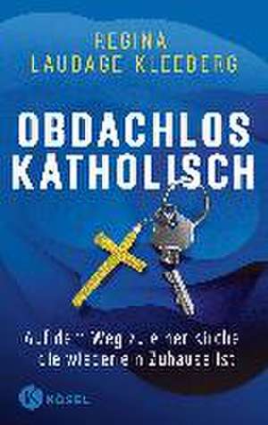 Obdachlos katholisch de Regina Laudage-Kleeberg