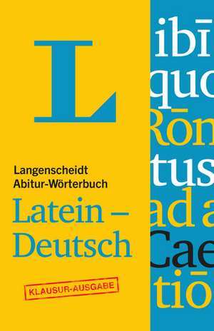 Langenscheidt Abitur-Wörterbuch Latein-Deutsch