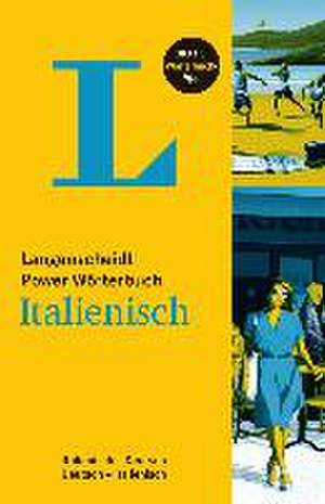 Langenscheidt Power Wörterbuch Italienisch - Buch mit App