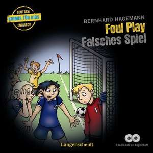 Foul Play - Falsches Spiel de Bernhard Hagemann