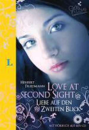 Love at Second Sight - Liebe auf den zweiten Blick de Herbert Friedmann