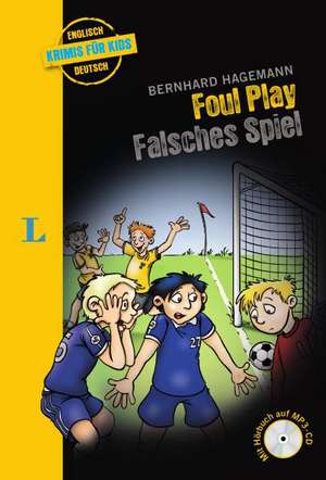 Foul Play - Falsches Spiel - Buch mit MP3-CD de Bernhard Hagemann