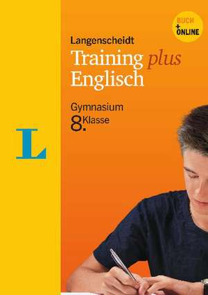 Langenscheidt Training plus Englisch 8. Klasse de Sabine Meisinger-Botz