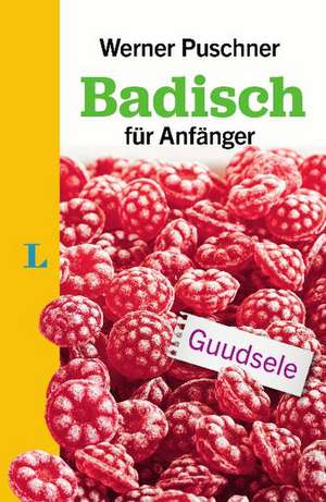 Langenscheidt Badisch für Anfänger de Werner Puschner