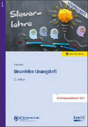 Steuerlehre - Lösungsheft de Reinhard Schweizer