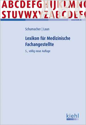 Lexikon für Medizinische Fachangestellte de Astrid Schumacher