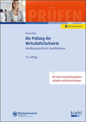 Die Prüfung der Wirtschaftsfachwirte de Christian Eisenschink