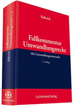 Fallkommentar Umwandlungsrecht de Hilbert Ballreich