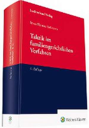 Taktik im familiengerichtlichen Verfahren de Franz-Thomas Roßmann