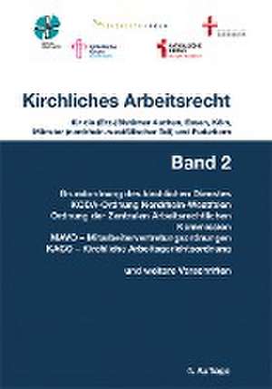 Kirchliches Arbeitsrecht Band 2 de Essen (Erz-)Bistümer Aachen