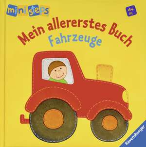 Mein allererstes Buch: Fahrzeuge de Monika Neubacher-Fesser