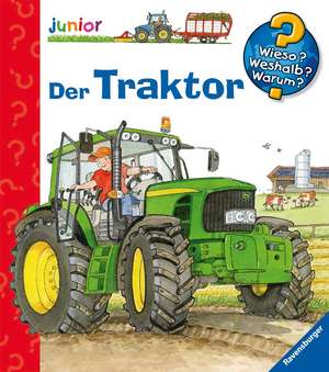 Wieso? Weshalb? Warum? junior, Band 34: Der Traktor de Andrea Erne