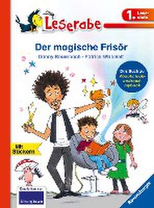 Der magische Frisör - Leserabe 1. Klasse - Erstlesebuch für Kinder ab 6 Jahren de Danny Beuerbach