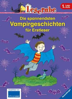 Leserabe: Die spannendsten Vampirgeschichten für Erstleser: 1. Lesestufe de Erhard Dietl