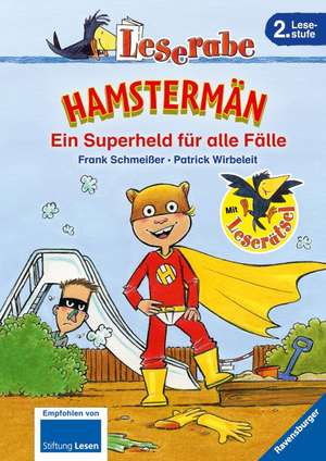 Leserabe: Hamstermän. Ein Superheld für alle Fälle de Frank Schmeißer