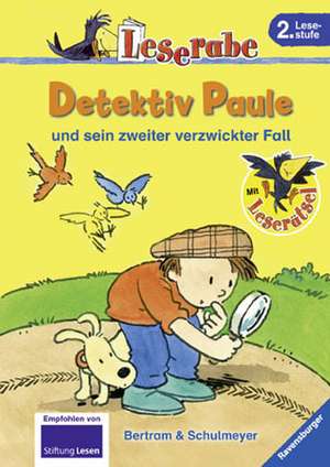 Detektiv Paule und sein zweiter verzwickter Fall de Rüdiger Bertram