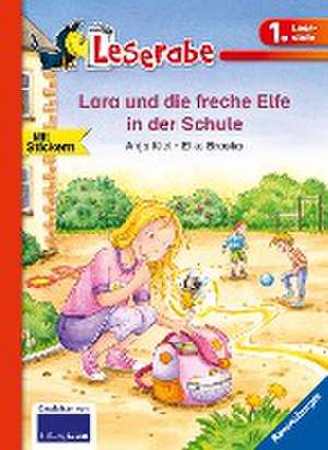 Lara und die freche Elfe in der Schule - Leserabe 1. Klasse - Erstlesebuch für Kinder ab 6 Jahren de Anja Kiel