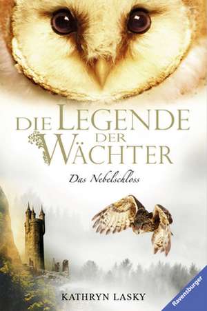 Die Legende der Wächter 13. Das Nebelschloss de Kathryn Lasky