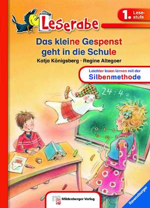 Das kleine Gespenst geht in die Schule - Leserabe 1. Klasse - Erstlesebuch für Kinder ab 6 Jahren de Katja Königsberg