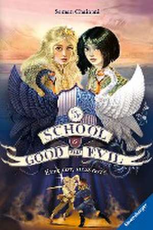 The School for Good and Evil, Band 6: Ende gut, alles gut? de Soman Chainani