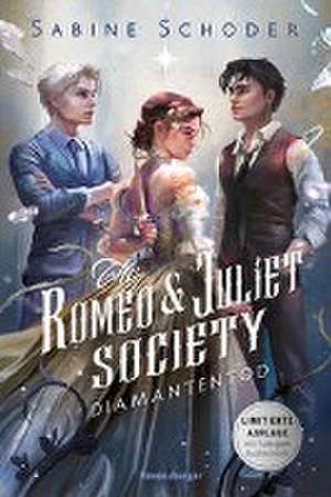 The Romeo & Juliet Society, Band 3: Diamantentod (SPIEGEL-Bestseller-Autorin |Knisternde Romantasy | Limitierte Auflage mit Farbschnitt) de Sabine Schoder