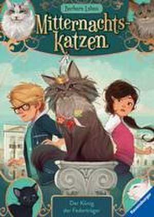 Mitternachtskatzen, Band 3: Der König der Federträger (Katzenflüsterer-Fantasy in London für Kinder ab 9 Jahren) de Barbara Laban